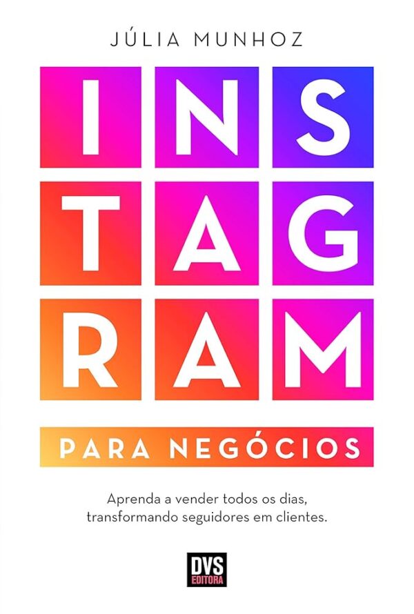 Aprenda a dominar o Instagram - Life MKT Digital